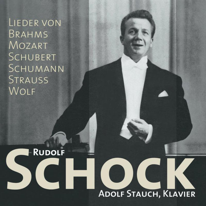 Rudolf Schock; Adolf Stauch: Brahms, Mozart, Schubert: Lieder