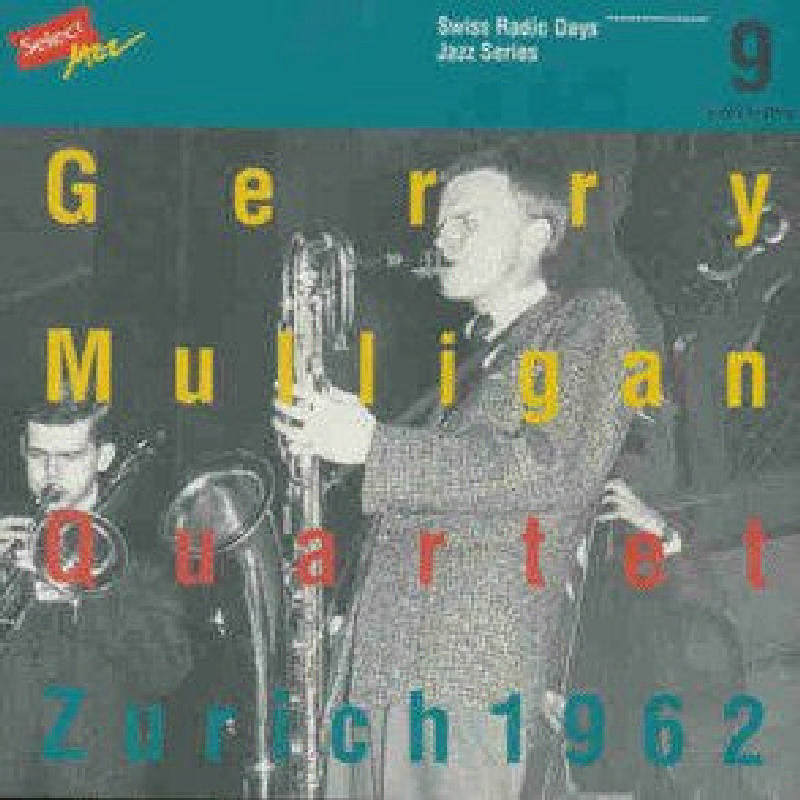 The Gerry Mulligan Quartet: Zurich 1962