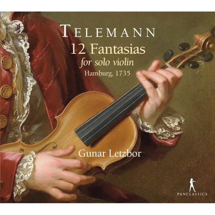 Gunar Letzbor: Georg Philipp Telemann: 12 Fantasias For Solo Violin