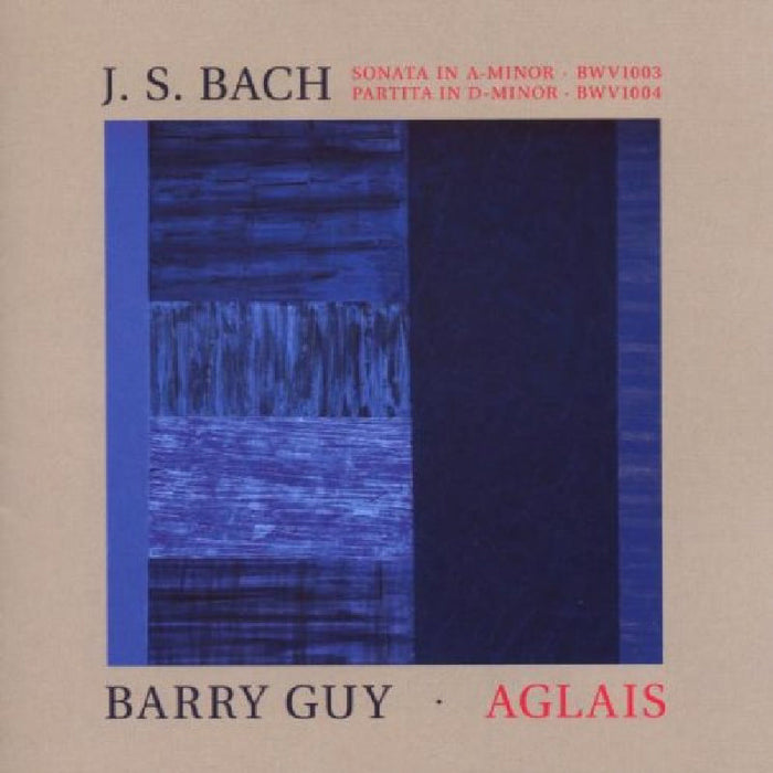 Maya Homburger: J.S. Bach: Sonata in A minor BWV 1003; Partita in D minor BWV 1004; Barry Guy: Aglais