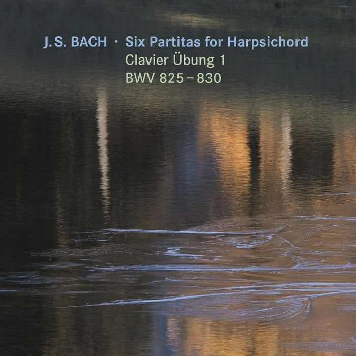Malcolm Proud: J.S. Bach: Six Partitas for Harpsichord Clavier ?bung 1, BWV 825-830