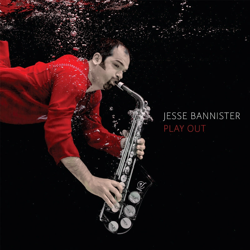 Jesse Bannister: Play Out