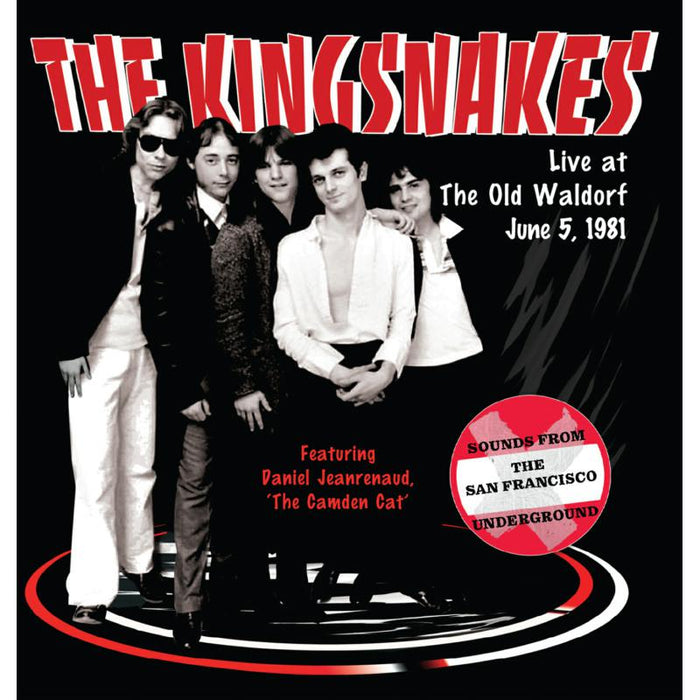 The Kingsnakes Live At The Old Waldorf June 5, 1981 CD