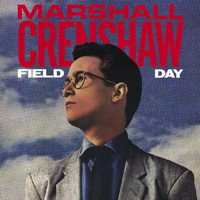 Marshall Crenshaw Field Day LP