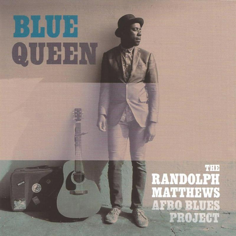Randolph Matthews Afro Blues Project: Blue Queen