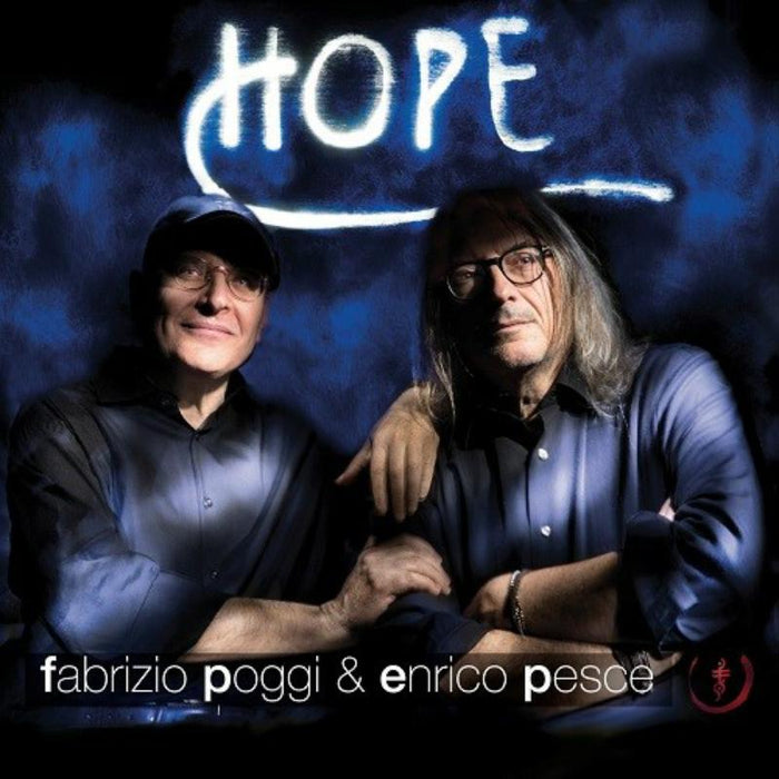 Fabrizzio Poggi & Enrico Pesce: Hope