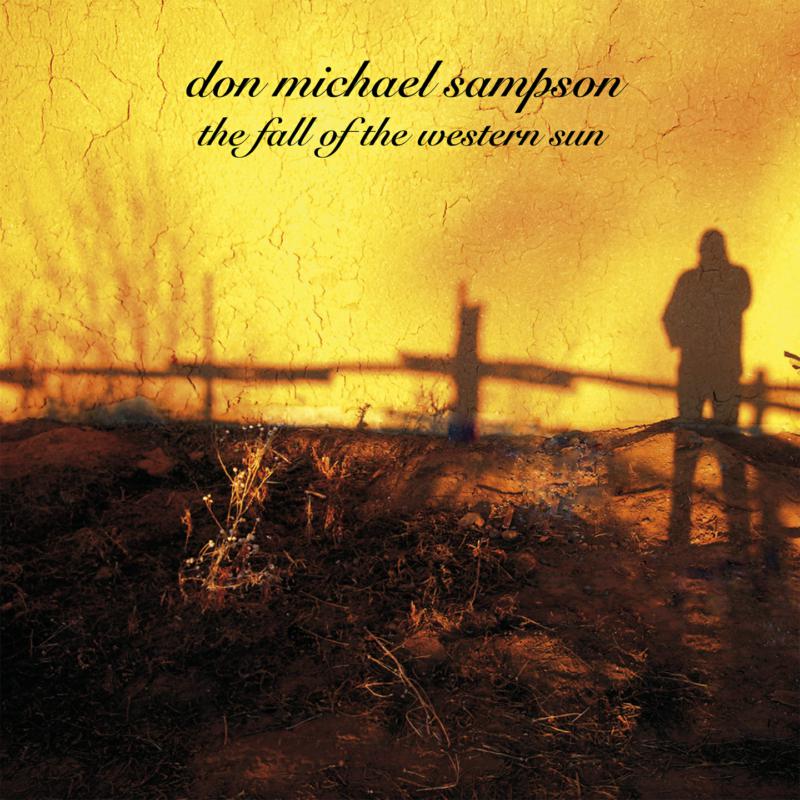 Don Michael Sampson: The Fall Of The Western Wind