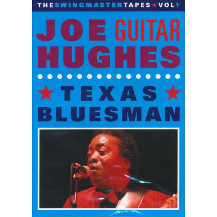 Joe "Guitar" Hughes: Texas Bluesman