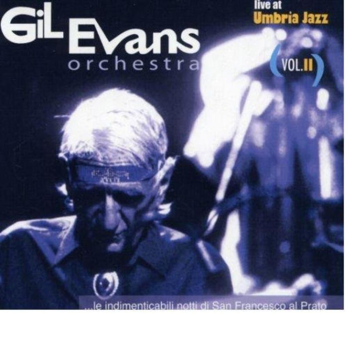 Gil Evans Orchestra: Live at Umbria Jazz Vol.II