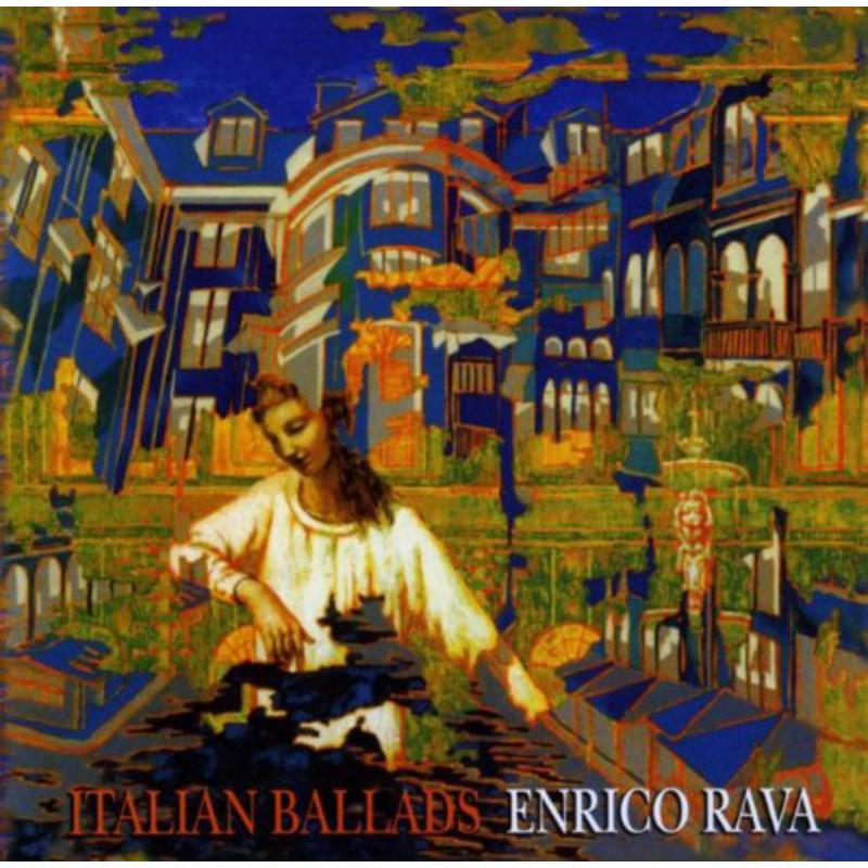 Enrico Rava: Italian Ballads