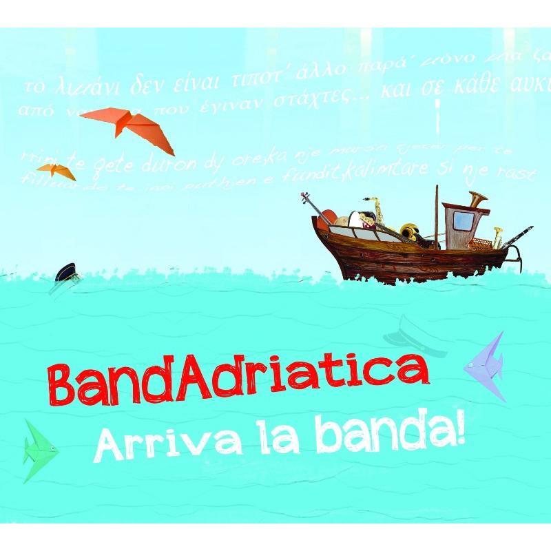 BandAdriatica: Arriva la banda!