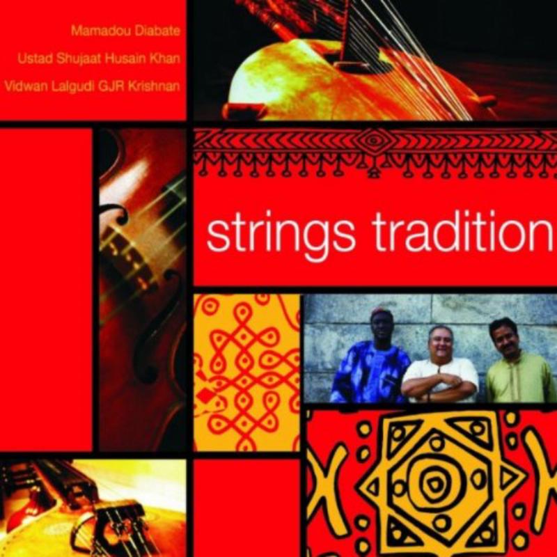 Mamadou Diabate/Shujaat Khan/L: Strings Tradition