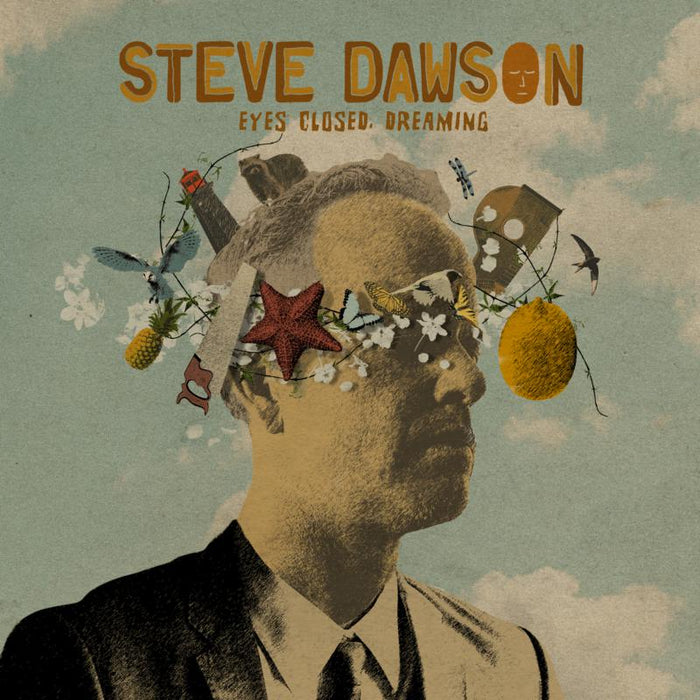 Steve Dawson: Eyes Closed, Dreaming