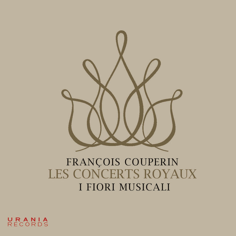 I fiori musicali: Couperin: Les Concerts Royaux