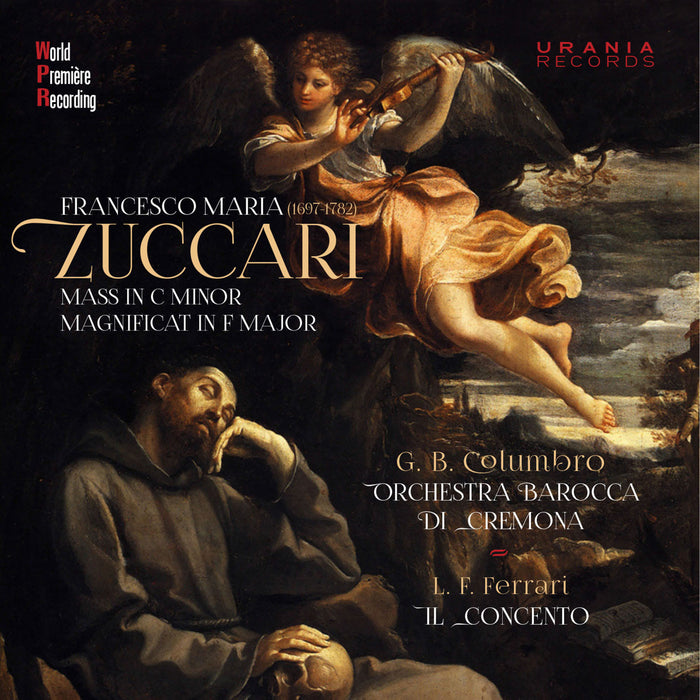 Giovanni Battista Columbro, Orchestra Barocca di Cremona,, Il Concento Vocal Ensemble: Zuccari: Mass in C Minor