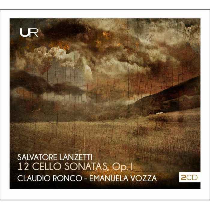 Claudio Ronco & Emanuela Vozza: Lanzetti: 12 Cello Sonatas Op. 1