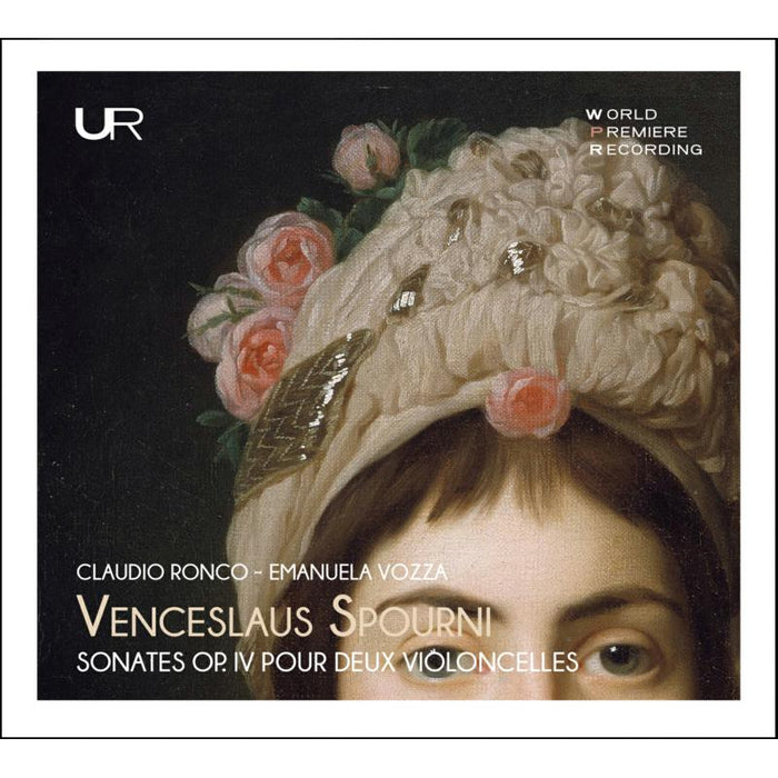 Claudio Ronco & Emanuela Vozza: Venceslaus Joseph Spourni: Six Sonatas For Two Cellos