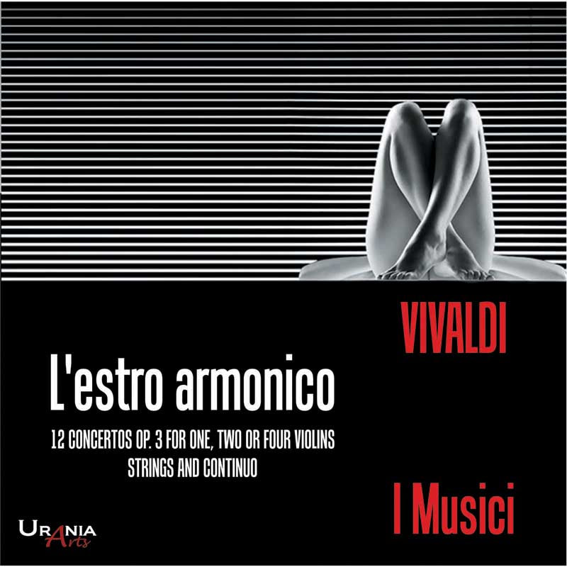 I Musici: I musici plays Vivaldi L'estro armonico