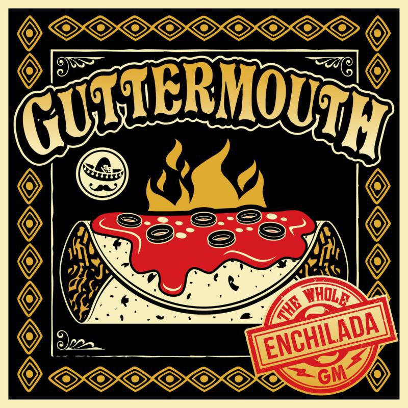 Guttermouth: The Whole Enchilada