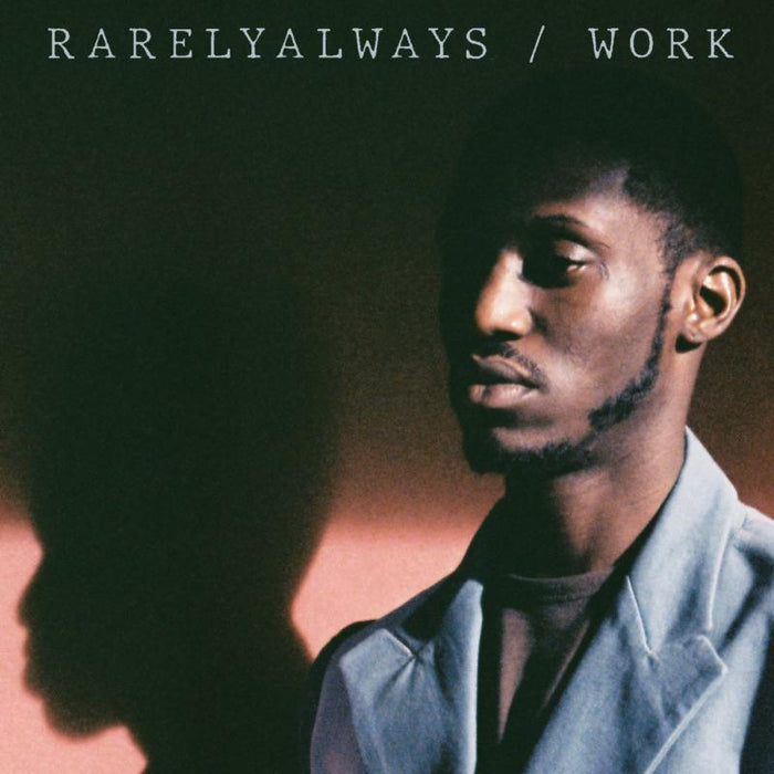 rarelyalways-work