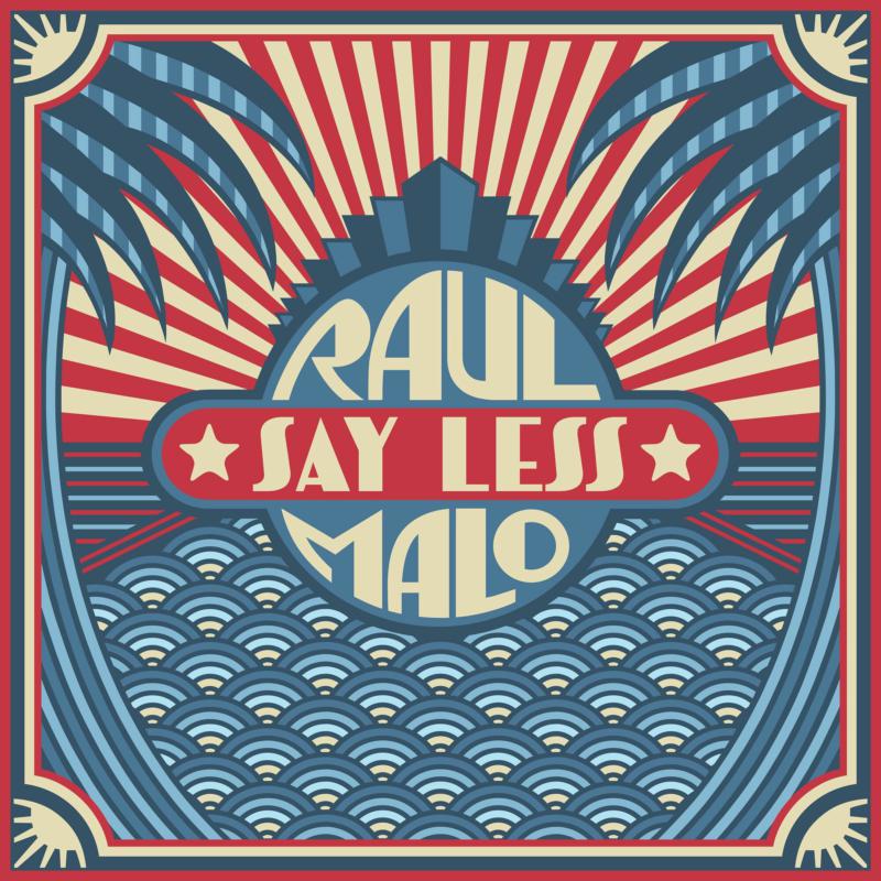 Raul Malo Say Less LP