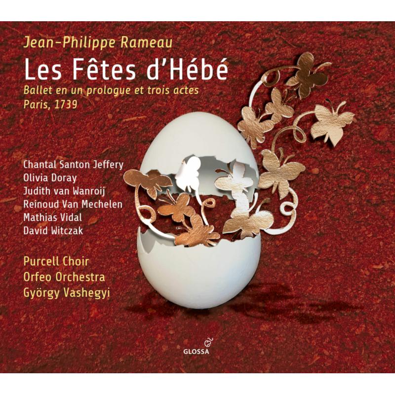 Soloists; Purcell Choir; Orfeo Orchestra; Gyorgy Vashegyi: Rameau: Les Fetes D'Hebe - Ballet En Und Prologue