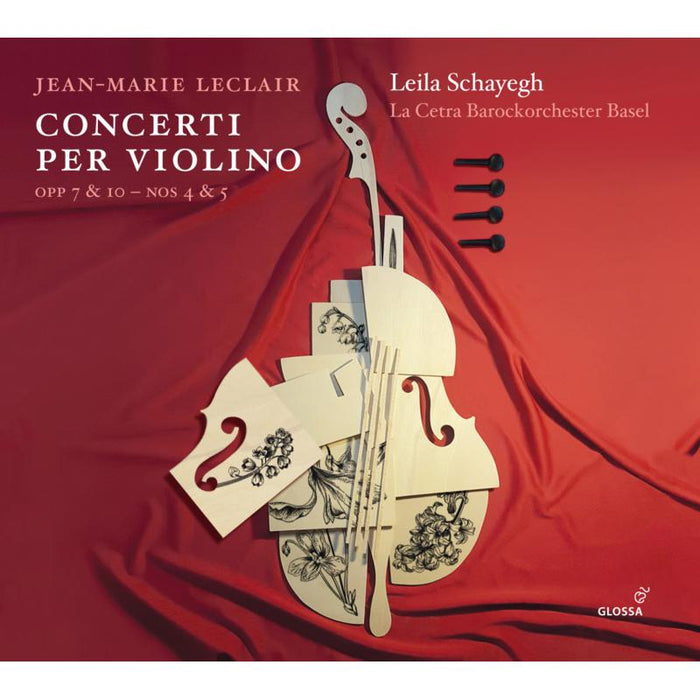 Leila Schayegh; La Cetra Barockorchester Basel: Leclair: Concerti Per Violono Opp. 7 & 10