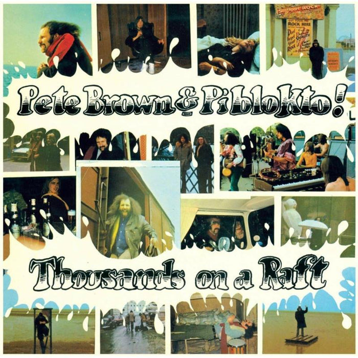 Pete Brown & Piblokto!: Thousands On A Raft + 2 Bonus Tracks