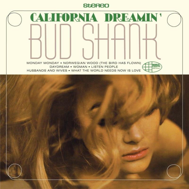Bud Shank: California Dreamin