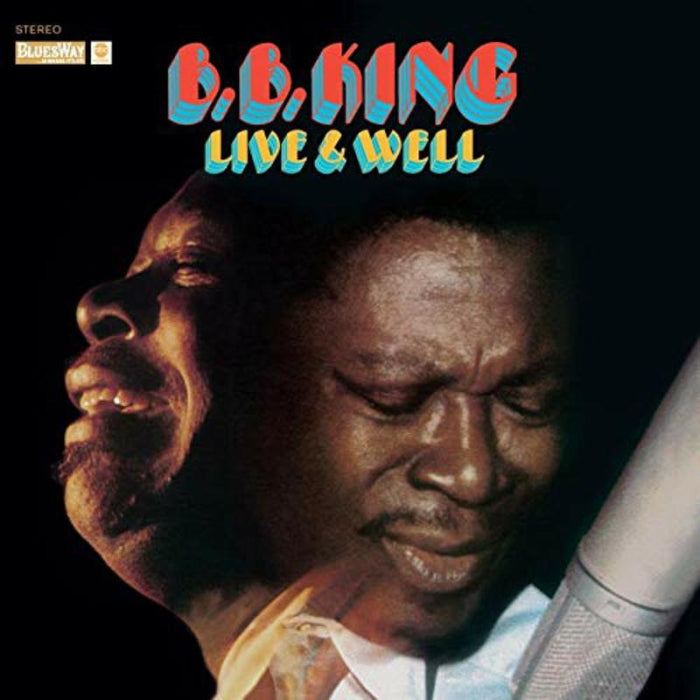 B.B. King: Live & Well (Deluxe Gatefold Edition)