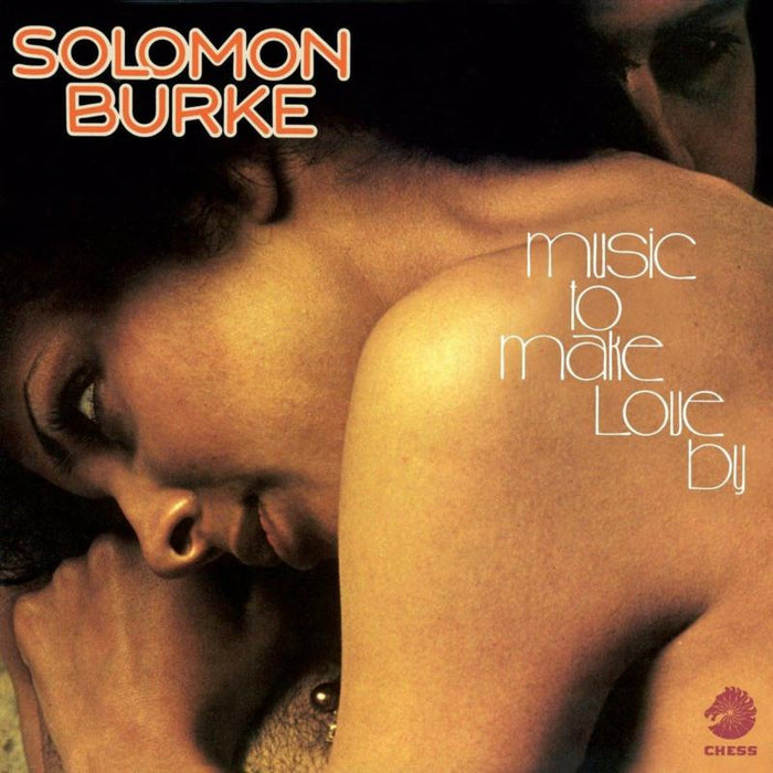 Solomon Burke: Music To Make Love By