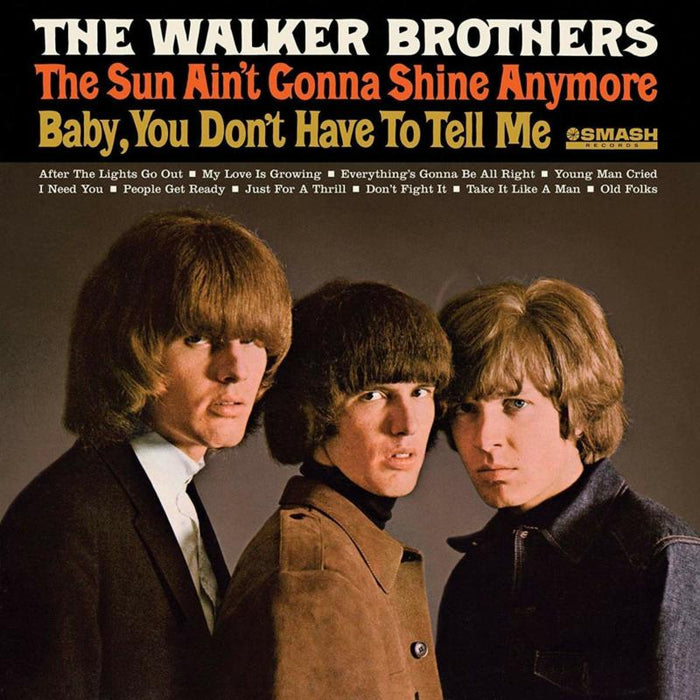 The Walker Brothers: The Sun Ain't Gonna Shine Anymore