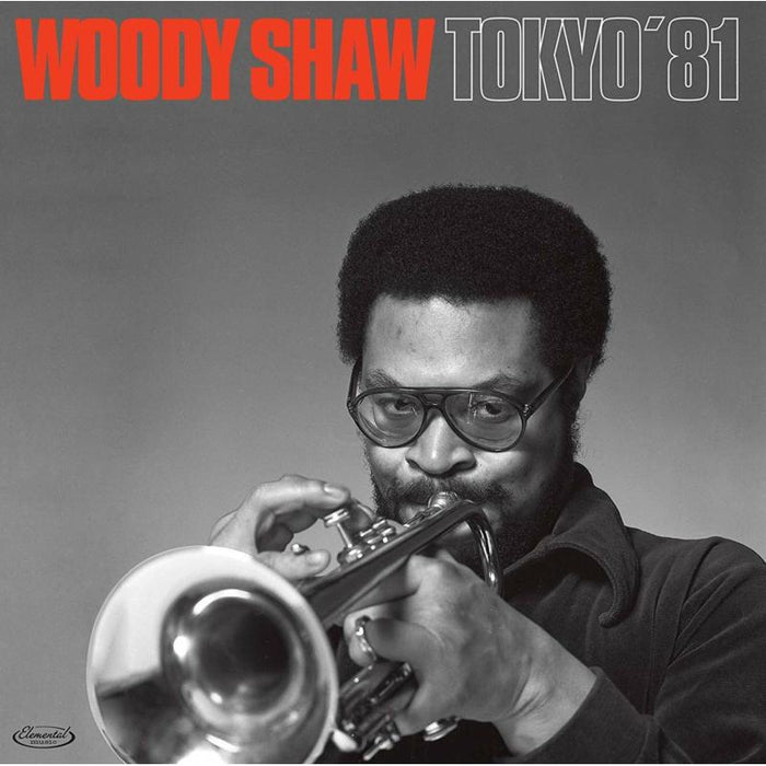 Woody Shaw Quintet: Tokyo '81 (All Tracks Previously Unissued)