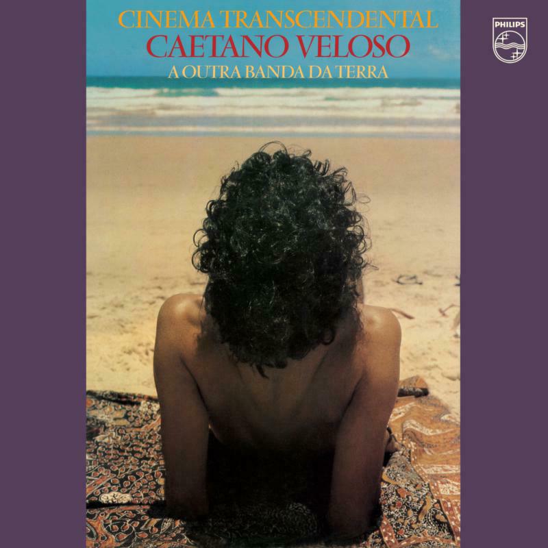 Caetano Veloso & A Outra Banda Da Terra: Cinema Transcendental