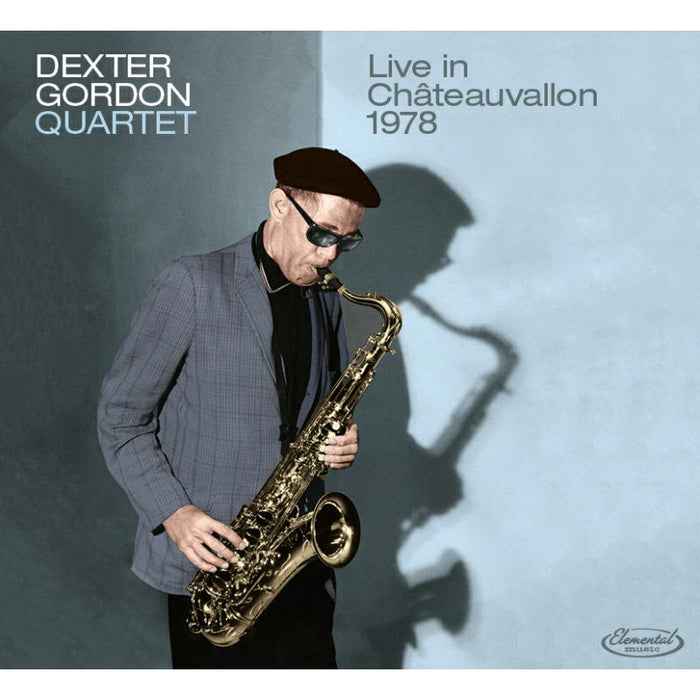 Dexter Gordon Quartet: Live in Chateauvallon 1978
