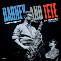 Barney Wilen Quartet & Tete Montoliu: Barney and Tete