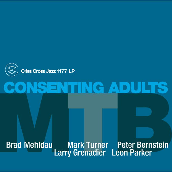 M.T.B.  (Brad Mehldau, Mark Turner, Peter Bernstein): Consenting Adults