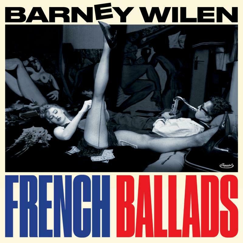 Barney Wilen: French Ballads