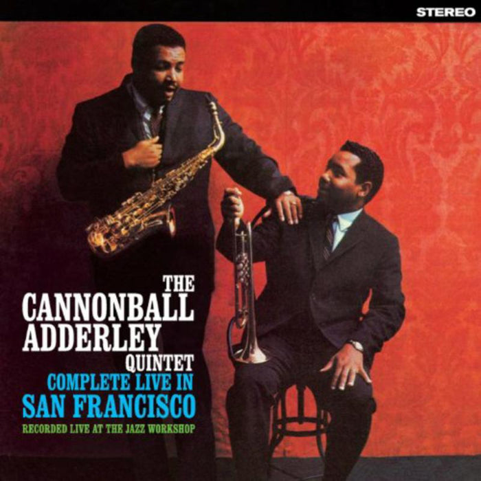 Cannonball Adderley: Complete Live In San Francisco