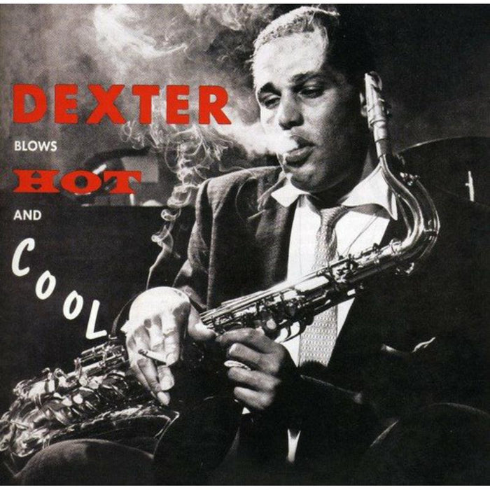Dexter Gordon: Blows Hot And Cool + 5 Bonus Tracks