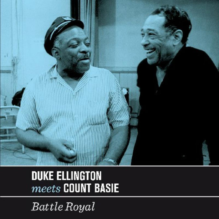 Duke Ellington & Count Basie: Battle Royal