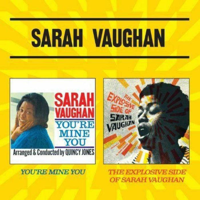 Sarah Vaughan: You're Mine You + The Explosive Side Of Sarah Vaughan