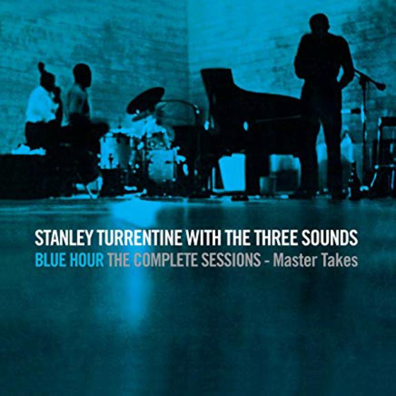 Stanley Turrentine: Blue Hour The Complete Sessions - Master Takes