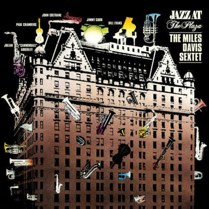 Miles Davis Sextet: Jazz At The Plaza