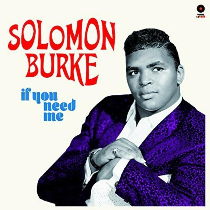 Solomon Burke: If You Need Me