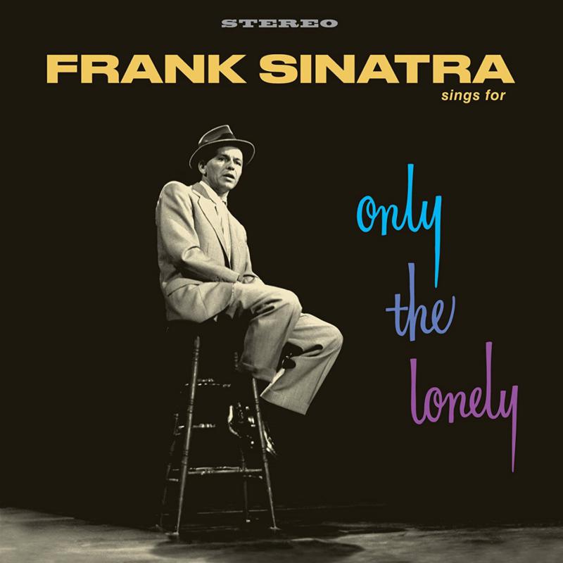 Frank Sinatra: Sings For Only The Lonely