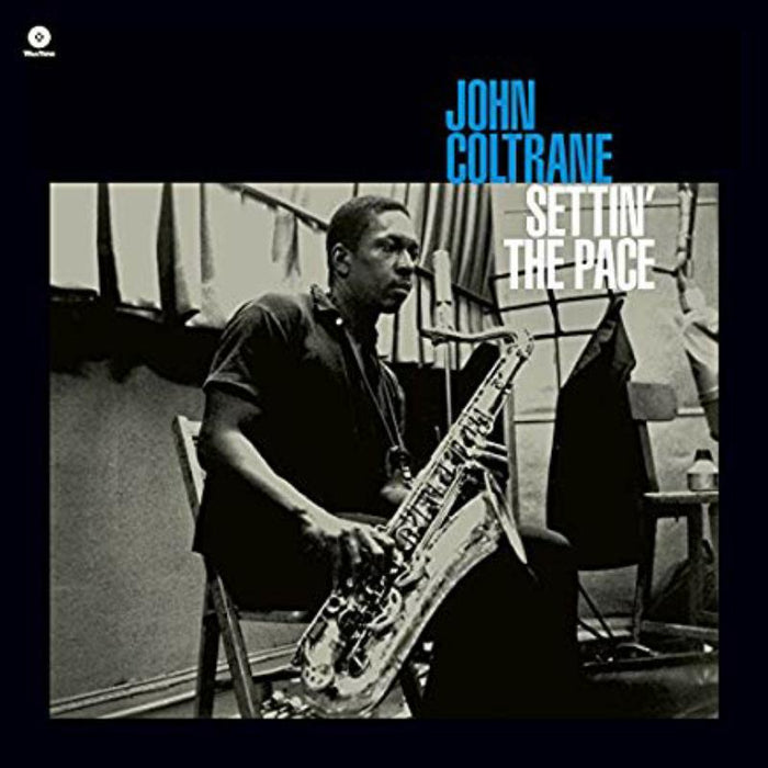 John Coltrane: Settin' The Pace
