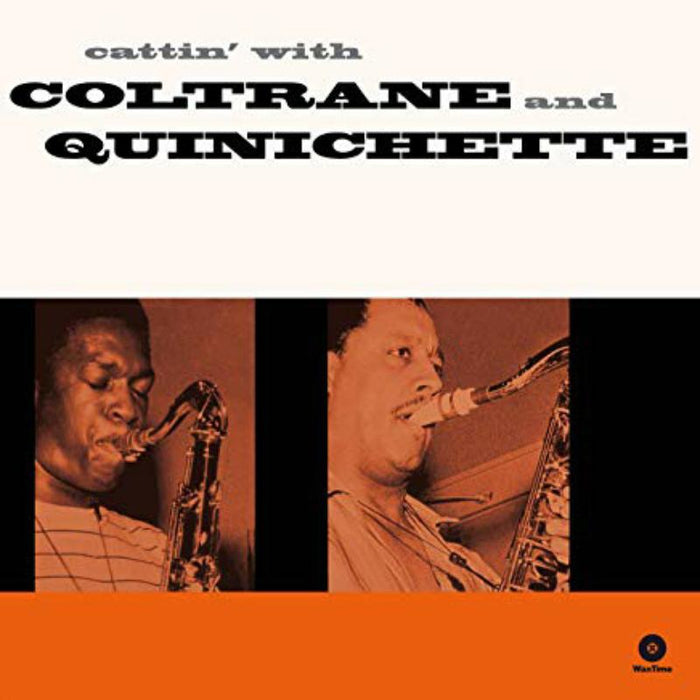 John Coltrane & Paul Quinichette: Cattin' With Coltrane & Quinichette