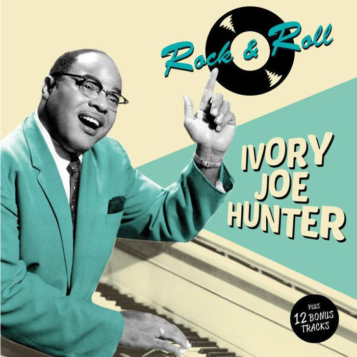 Ivory Joe Hunter: Rock & Roll