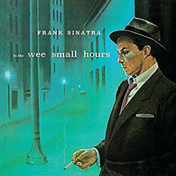 Frank Sinatra: In The Wee Small Hours